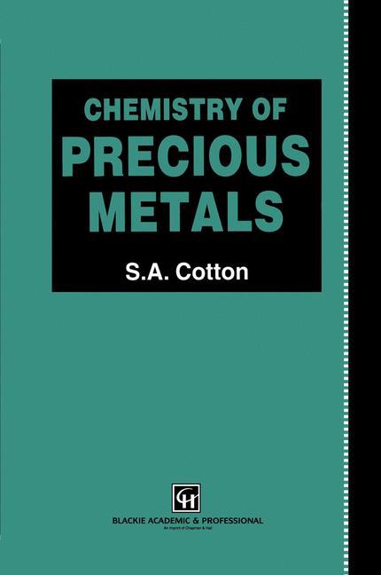 Cover: 9780751404135 | Chemistry of Precious Metals | S. A. Cotton | Buch | xii | Englisch