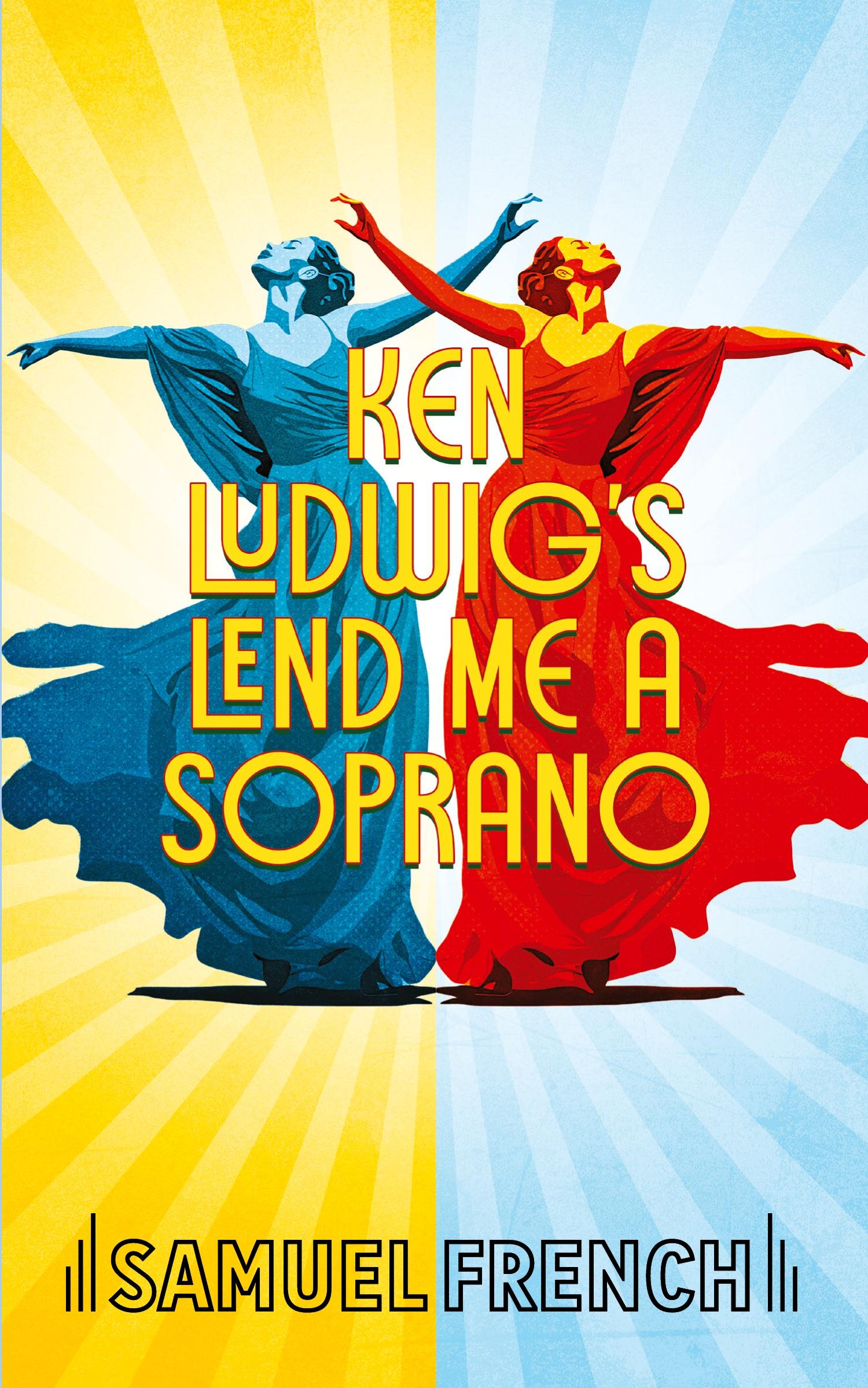 Cover: 9780573710476 | Ken Ludwig's Lend Me A Soprano | Ken Ludwig | Taschenbuch | Paperback