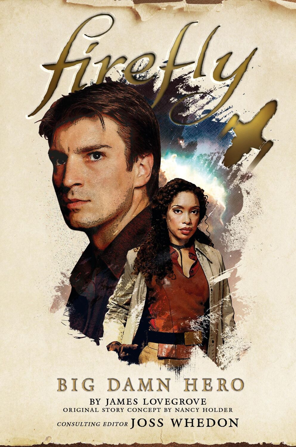 Cover: 9781785658280 | Firefly - Big Damn Hero | Nancy Holder (u. a.) | Taschenbuch | Firefly