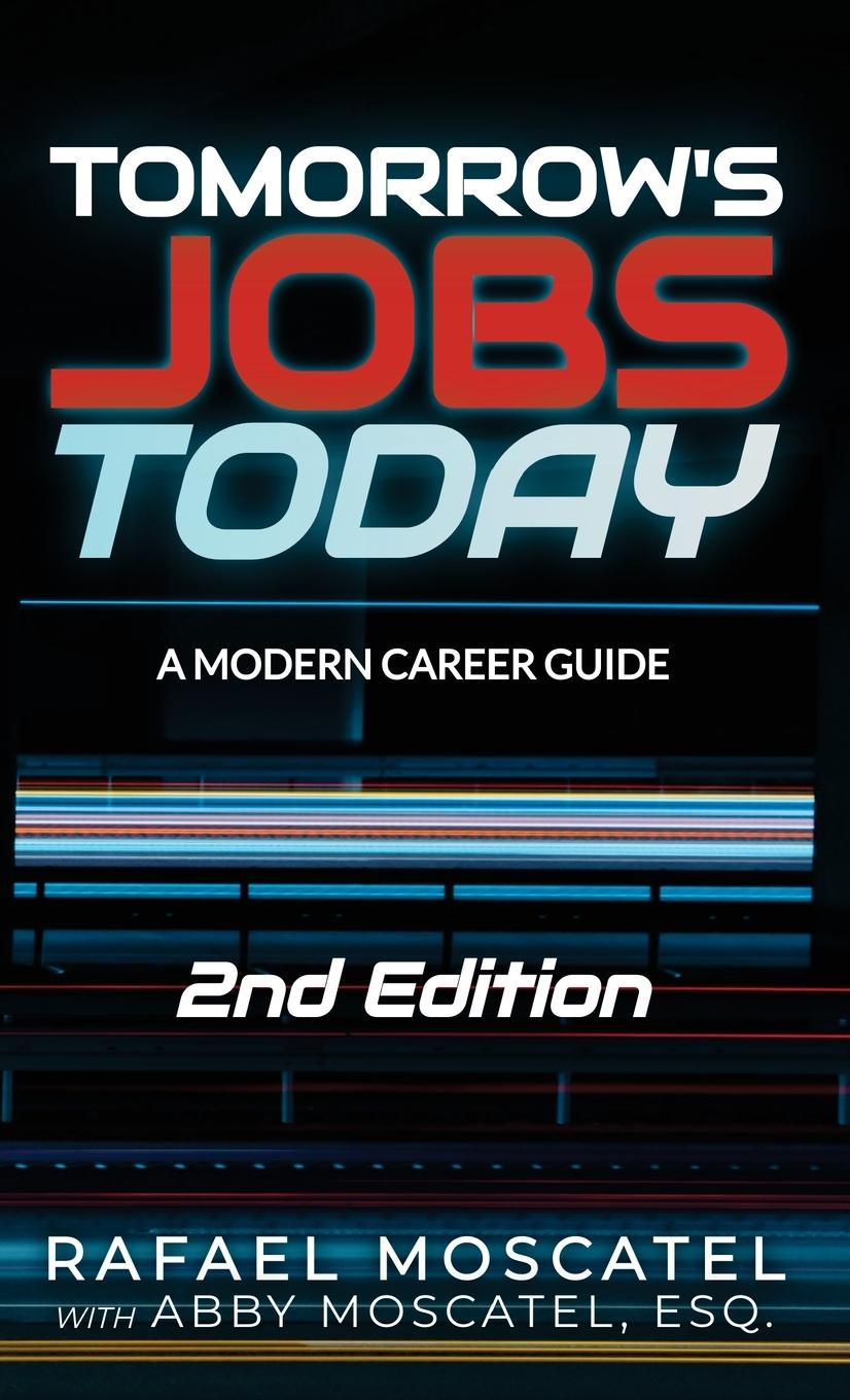 Cover: 9798987906187 | Tomorrow's Jobs Today | Rafael Moscatel (u. a.) | Buch | Englisch