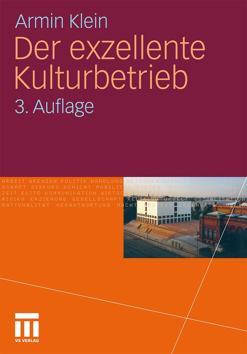 Cover: 9783531180342 | Der exzellente Kulturbetrieb | Armin Klein | Taschenbuch | 336 S.