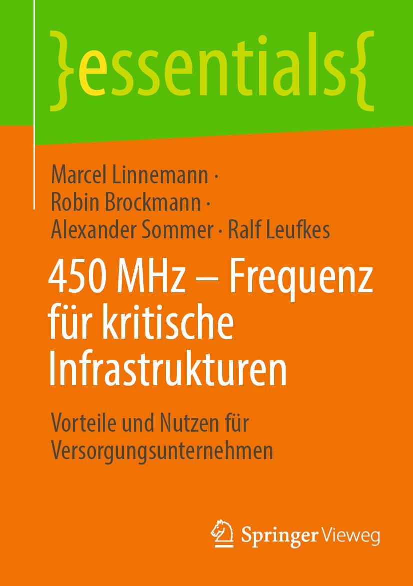 Cover: 9783658365370 | 450 MHz - Frequenz für kritische Infrastrukturen | Linnemann (u. a.)