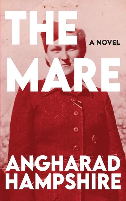 Cover: 9781915179821 | The Mare | Angharad Hampshire | Taschenbuch | Englisch | 2024