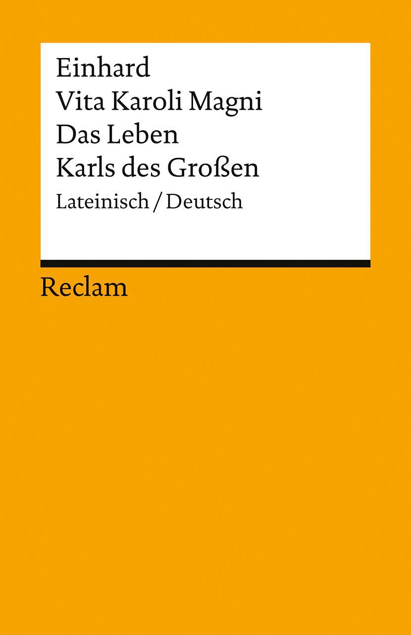 Cover: 9783150144541 | Vita Karoli Magni / Das Leben Karls des Großen | Lateinisch/Deutsch