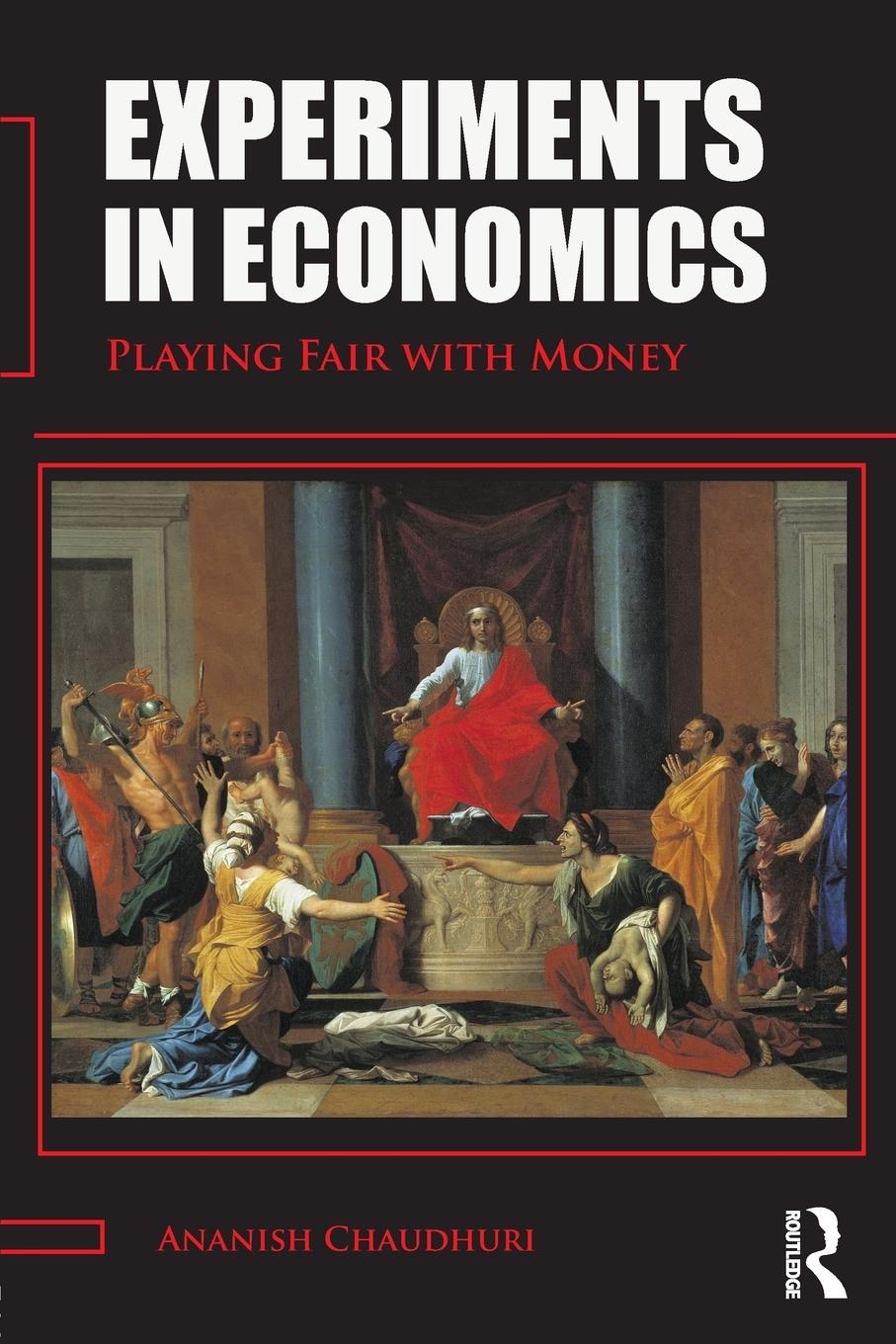 Cover: 9780415476317 | Experiments in Economics | Playing Fair with Money | Ananish Chaudhuri