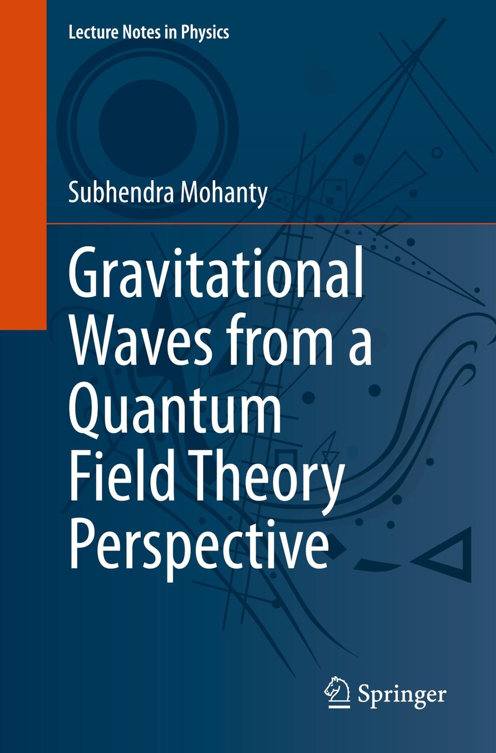 Cover: 9783031237690 | Gravitational Waves from a Quantum Field Theory Perspective | Mohanty