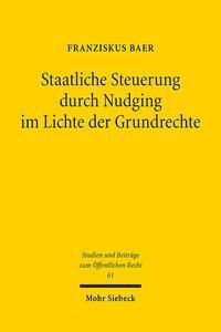 Cover: 9783161612671 | Staatliche Steuerung durch Nudging im Lichte der Grundrechte | Baer