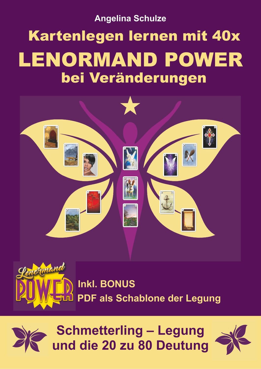 Cover: 9783967380347 | Kartenlegen lernen mit 40x Lenormand Power bei Veränderungen | Schulze