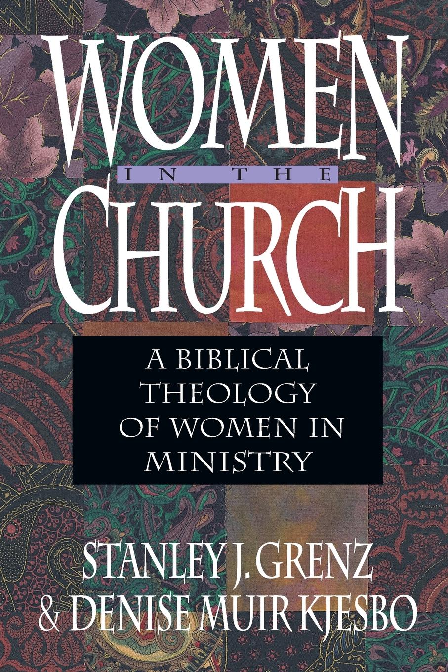 Cover: 9780830818624 | Women in the Church | A Biblical Theology of Women in Ministry | Buch