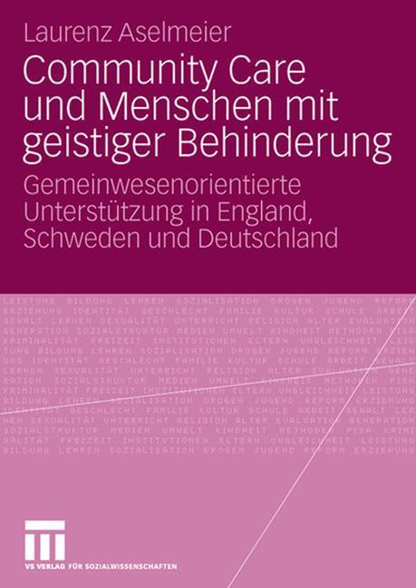 Cover: 9783531156507 | Community Care und Menschen mit geistiger Behinderung | Aselmeier