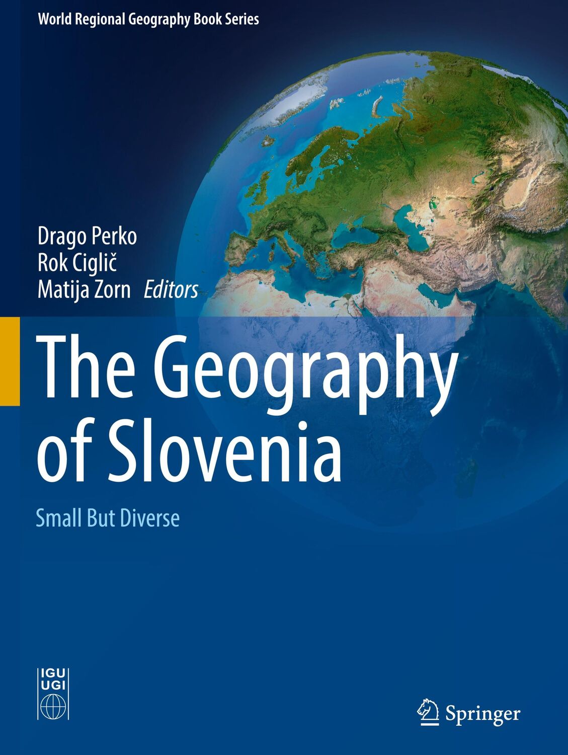 Cover: 9783030140656 | The Geography of Slovenia | Small But Diverse | Drago Perko (u. a.)