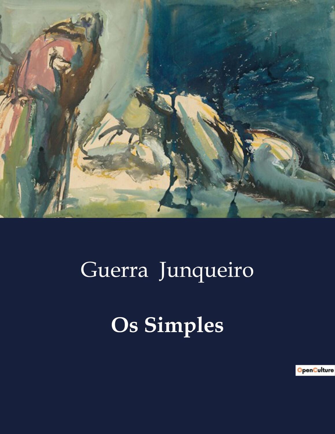 Cover: 9791043110238 | Os Simples | Guerra Junqueiro | Taschenbuch | Paperback | 2024