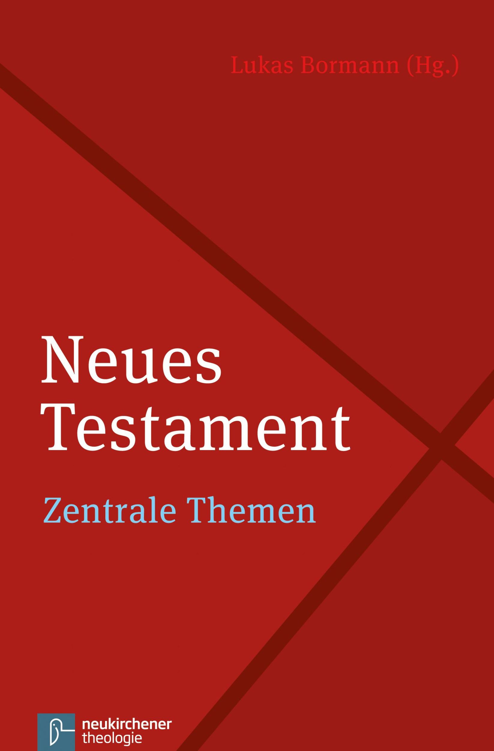 Cover: 9783788728588 | Neues Testament | Zentrale Themen | Lukas Bormann | Buch | 358 S.