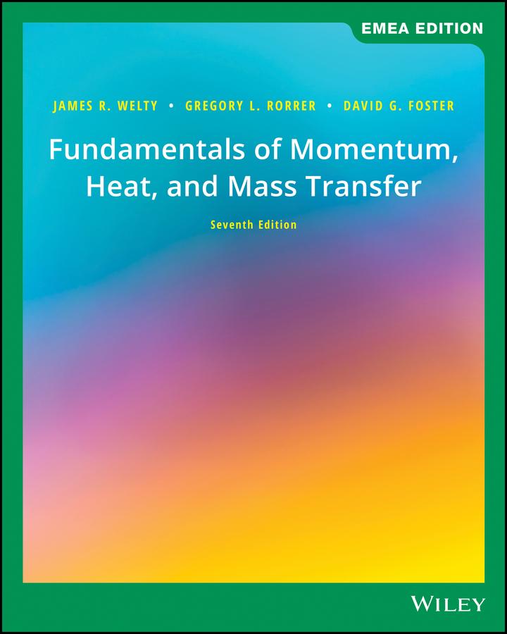 Cover: 9781119587019 | Fundamentals of Momentum, Heat, and Mass Transfer, EMEA Edition | Buch