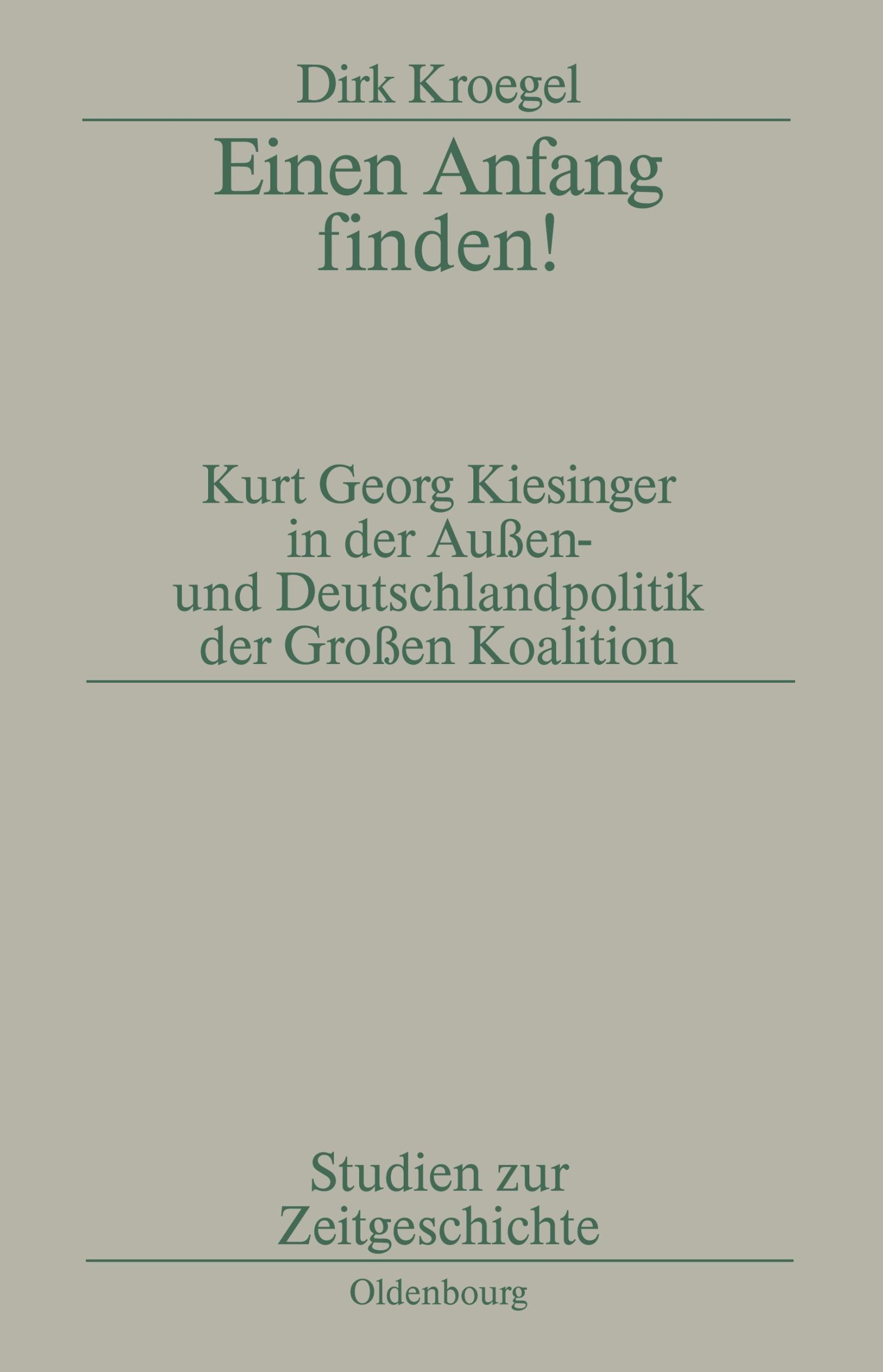 Cover: 9783486561630 | Einen Anfang finden! | Dirk Kroegel | Taschenbuch | 367 S. | Deutsch