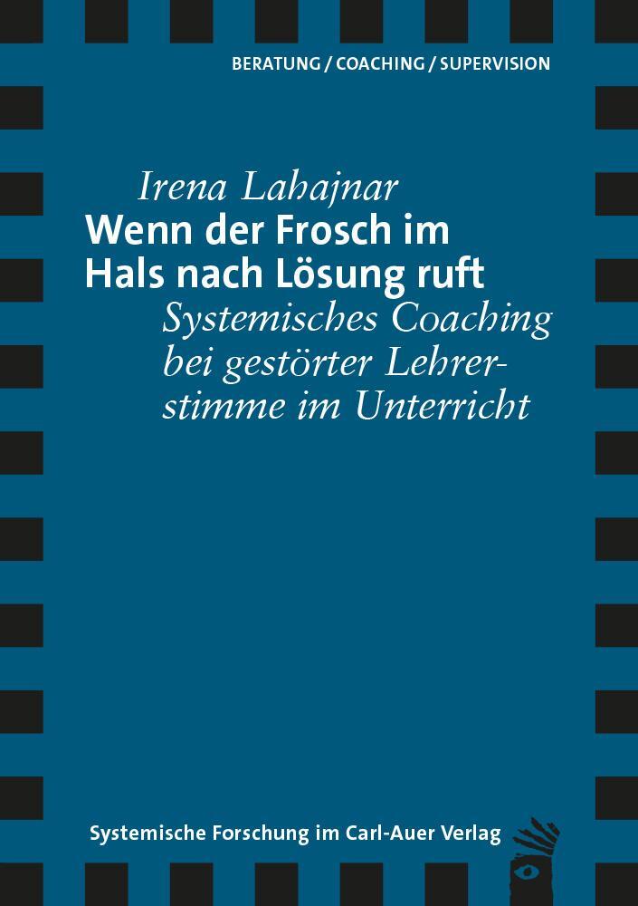 Cover: 9783849790769 | Wenn der Frosch im Hals nach Lösung ruft | Irena Lahajnar | Buch