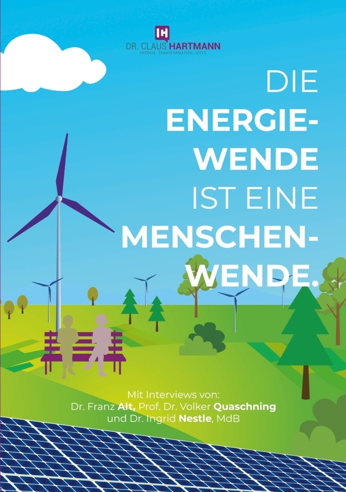 Cover: 9783962294021 | Die Energiewende ist eine Menschenwende. | Dr. Claus Hartmann | Buch