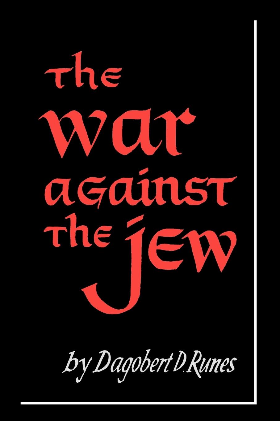 Cover: 9780806530932 | The War Against the Jew | Runes D. Dagobert | Taschenbuch | Englisch