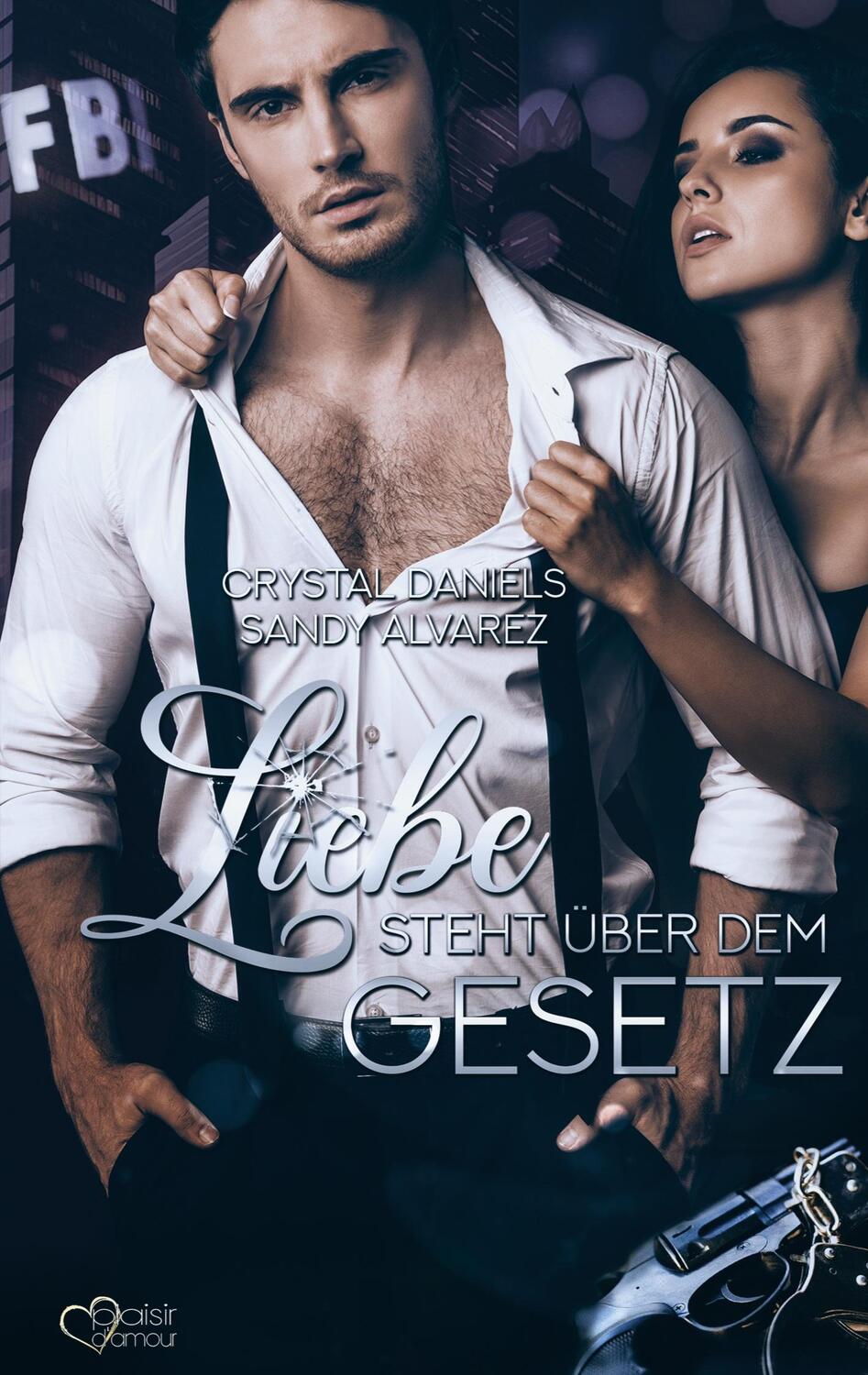 Cover: 9783864956546 | Liebe steht über dem Gesetz | Sandy Alvarez (u. a.) | Taschenbuch