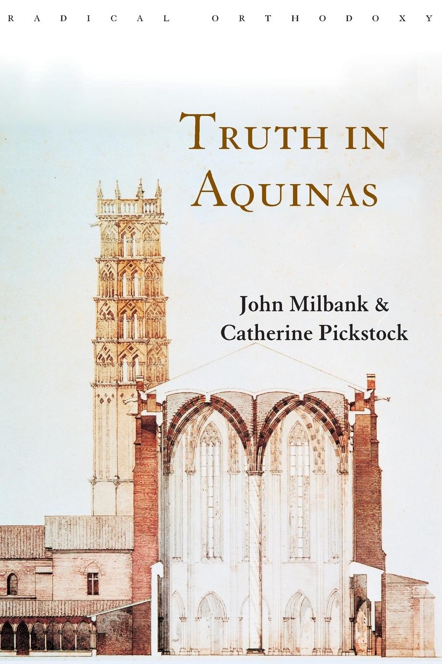 Cover: 9780415233354 | Truth in Aquinas | John Milbank (u. a.) | Taschenbuch | Englisch