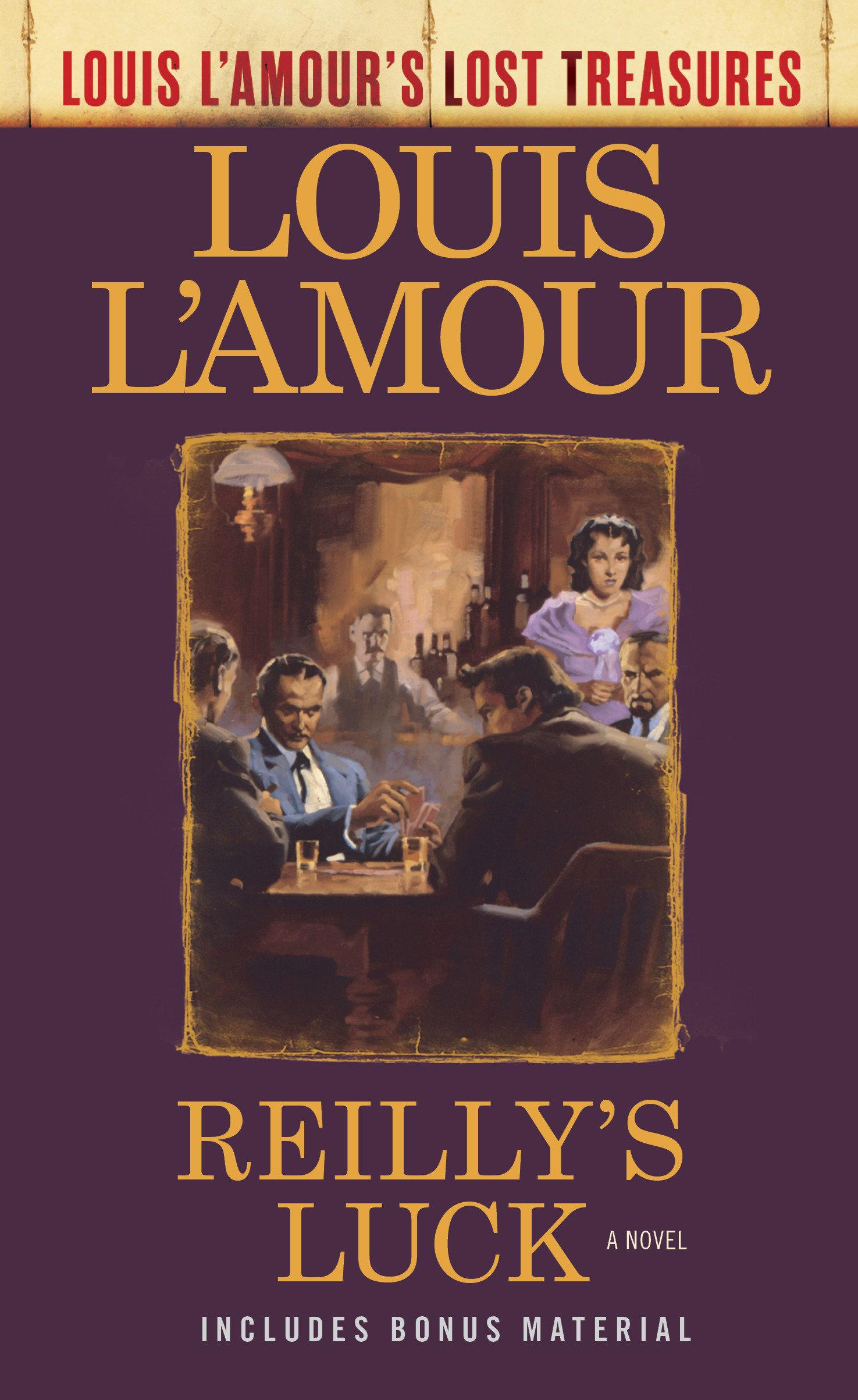 Cover: 9781984817860 | Reilly's Luck (Louis l'Amour's Lost Treasures) | Louis L'Amour | Buch