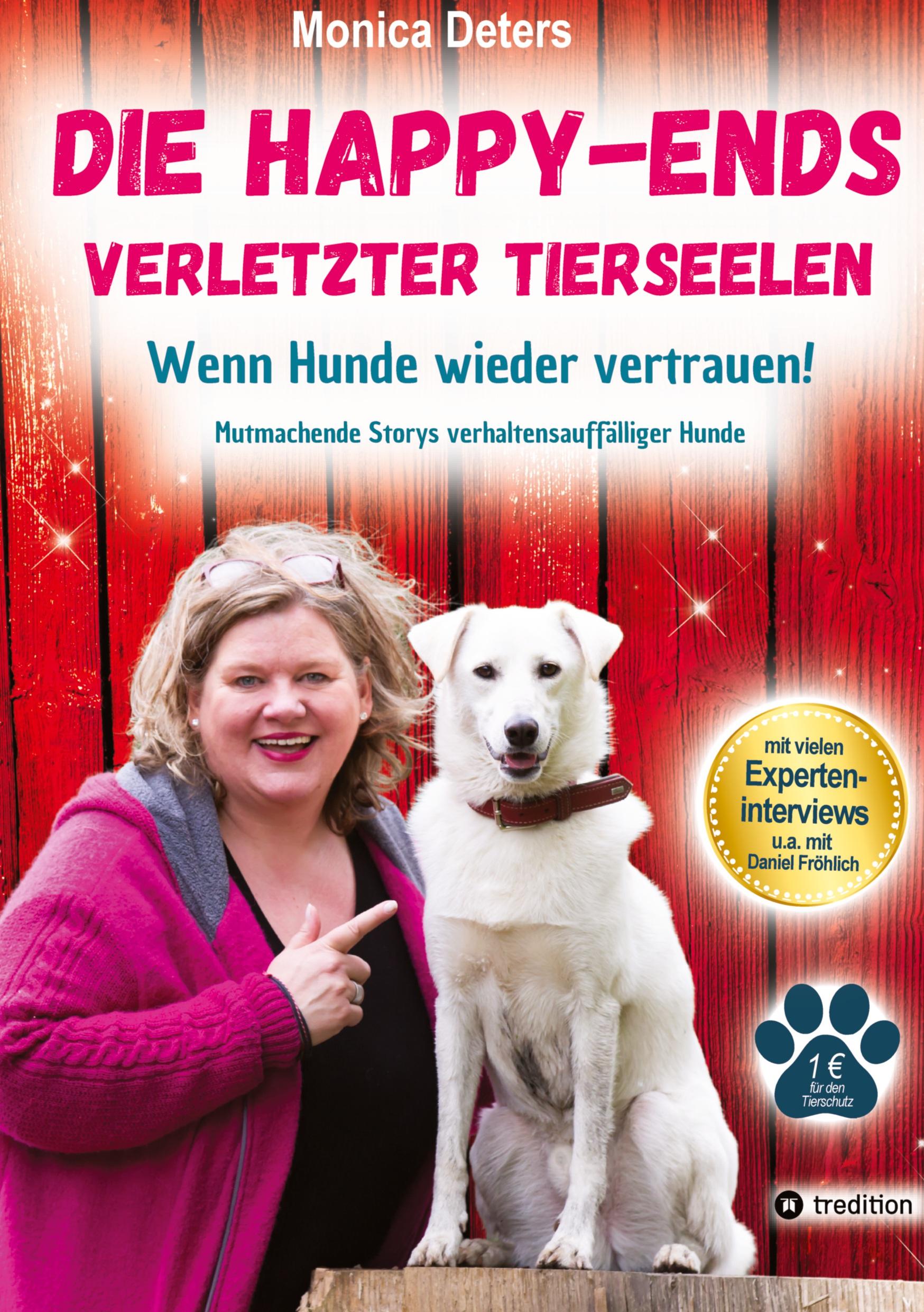 Cover: 9783384432674 | DIE HAPPY-ENDS VERLETZTER TIERSEELEN | Monica Deters | Buch | 260 S.