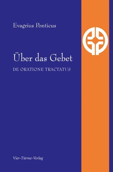 Cover: 9783896807441 | Über das Gebet | De oratione tractatus | Evagrius Ponticus | Buch