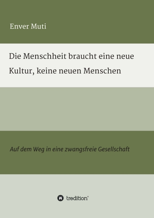 Cover: 9783347357372 | Die Menschheit braucht eine neue Kultur, keine neuen Menschen | Muti