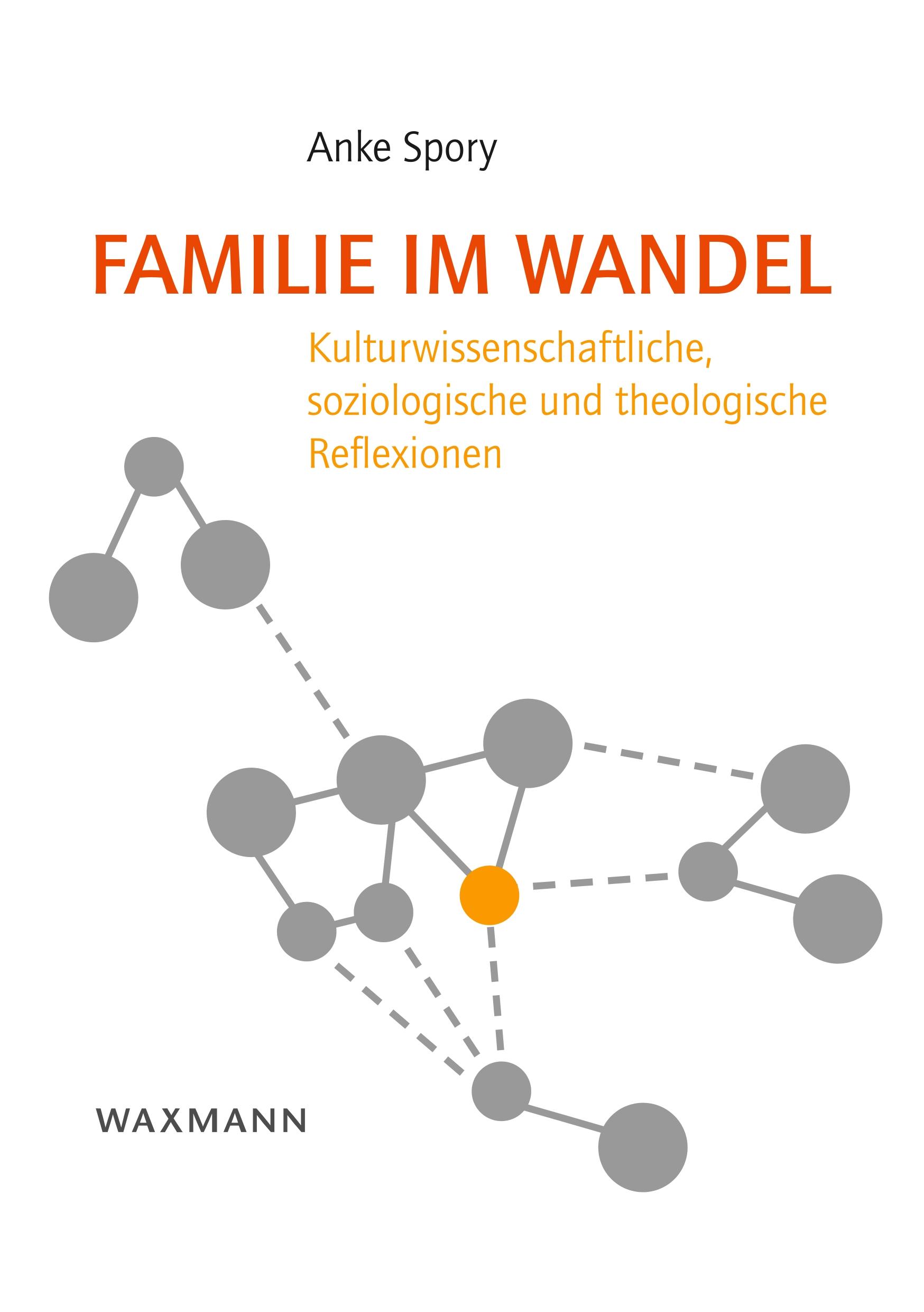 Cover: 9783830928775 | Familie im Wandel | Anke Spory | Taschenbuch | 228 S. | Deutsch | 2017