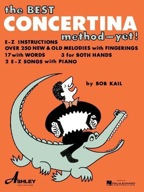 Cover: 73999864915 | The Best Concertina Method Yet | Bob Kail | Taschenbuch | Buch | 1996