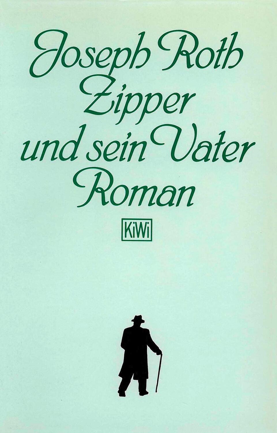 Cover: 9783462017939 | Zipper und sein Vater | Joseph Roth | Taschenbuch | KIWI | 112 S.