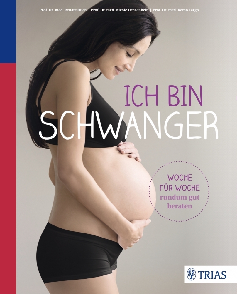 Cover: 9783830468585 | Ich bin schwanger | Woche für Woche rundum gut beraten | Huch (u. a.)