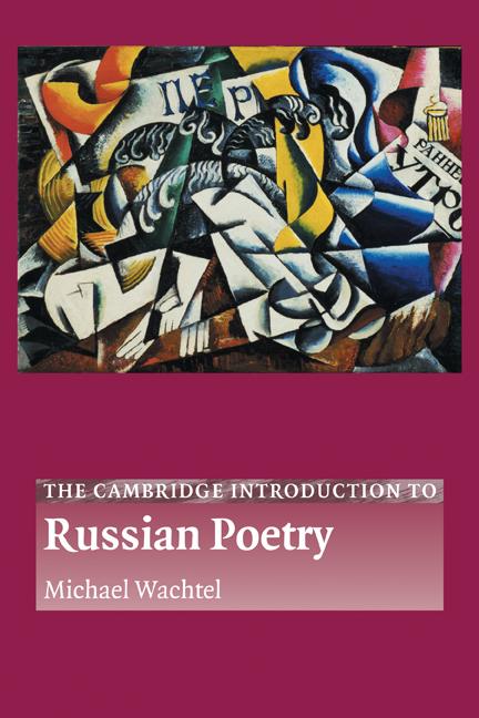 Cover: 9780521004930 | The Cambridge Introduction to Russian Poetry | Michael Wachtel (u. a.)