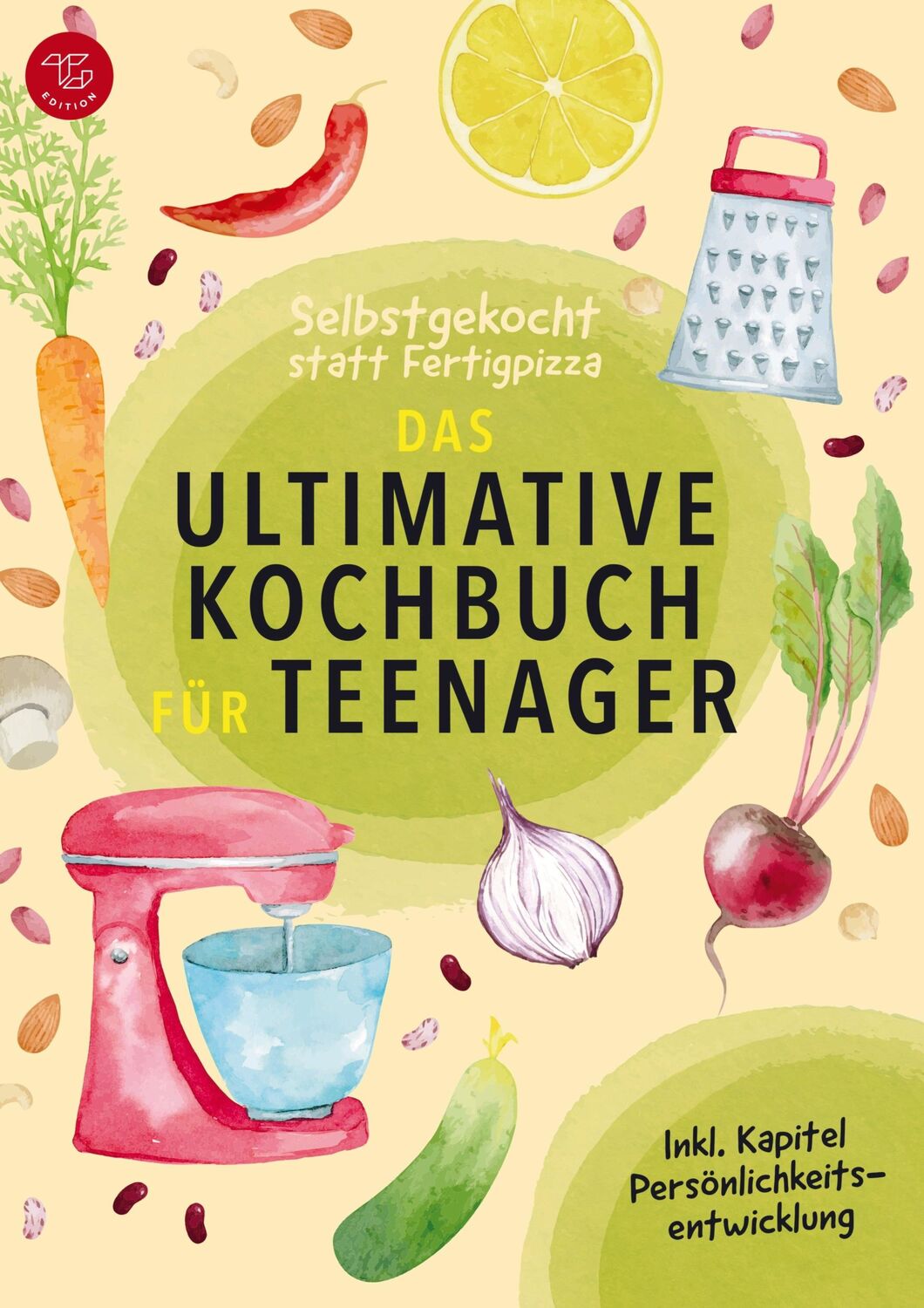 Cover: 9791281216280 | Selbstgekocht statt Fertigpizza! Das Ultimative Kochbuch für...