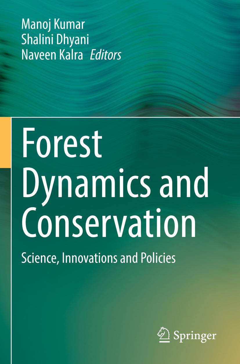 Cover: 9789811900730 | Forest Dynamics and Conservation | Science, Innovations and Policies