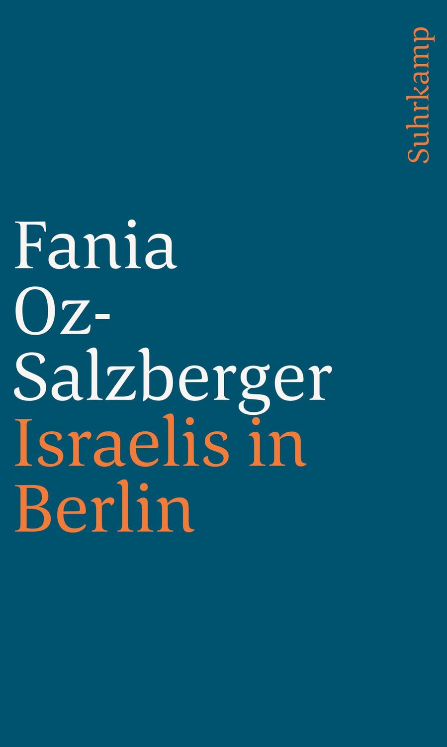 Cover: 9783633241170 | Israelis in Berlin | Fania Oz-Salzberger | Taschenbuch | 238 S. | 2016