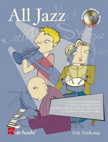 Cover: 9789043113755 | All Jazz | 11 Pieces in Swinging Styles | Erik Veldkamp | Buch + CD