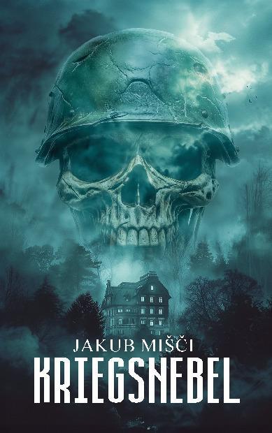 Cover: 9783964033826 | Kriegsnebel | Jakub Mi¿¿i | Taschenbuch | Paperback | 148 S. | Deutsch