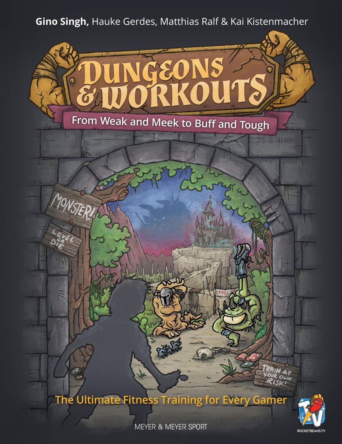 Cover: 9781782551348 | Dungeons &amp; Workouts: From Weak and Meek to Buff and Tough | Buch