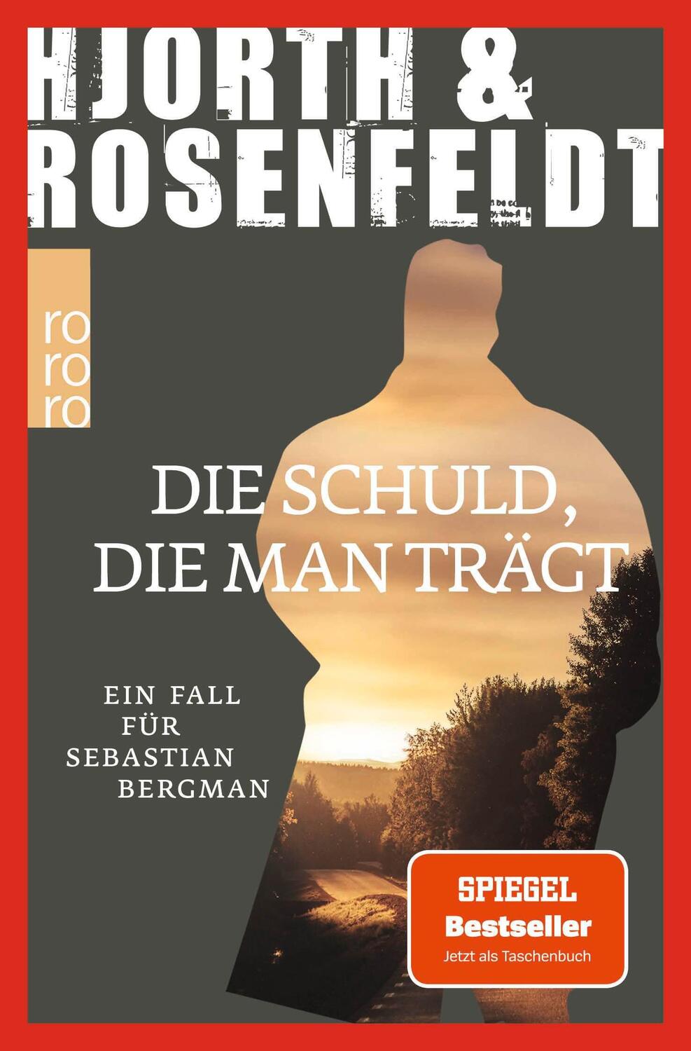 Cover: 9783499008023 | Die Schuld, die man trägt | Ein Fall für Sebastian Bergman | Buch