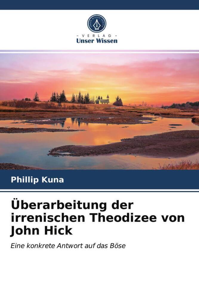 Cover: 9786203287790 | Überarbeitung der irrenischen Theodizee von John Hick | Phillip Kuna