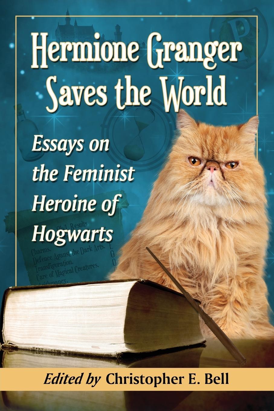 Cover: 9780786471379 | Hermione Granger Saves the World | Christopher E. Bell | Taschenbuch