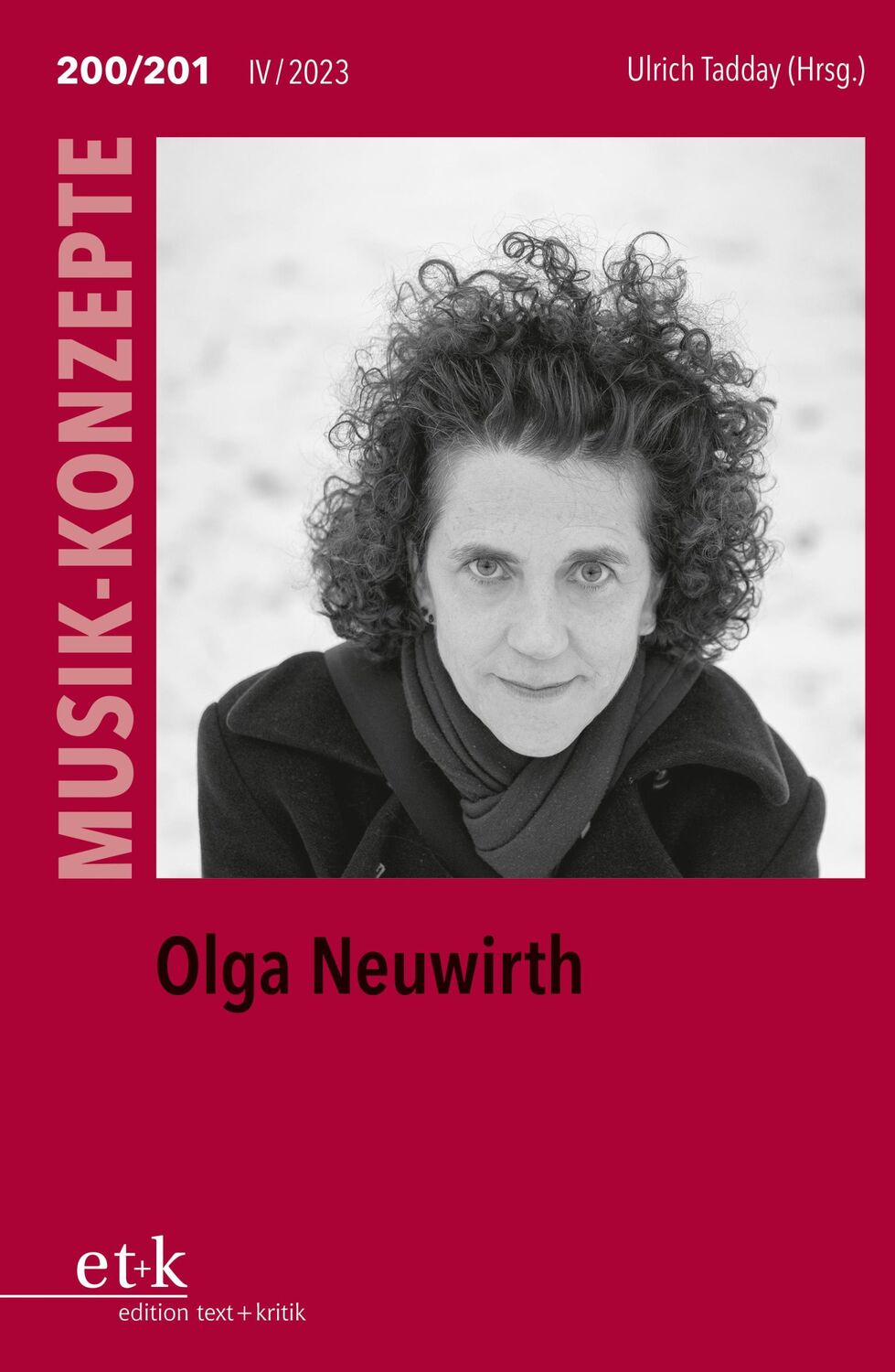 Cover: 9783967077544 | Olga Neuwirth | Ulrich Tadday | Taschenbuch | Musik-Konzepte | 135 S.