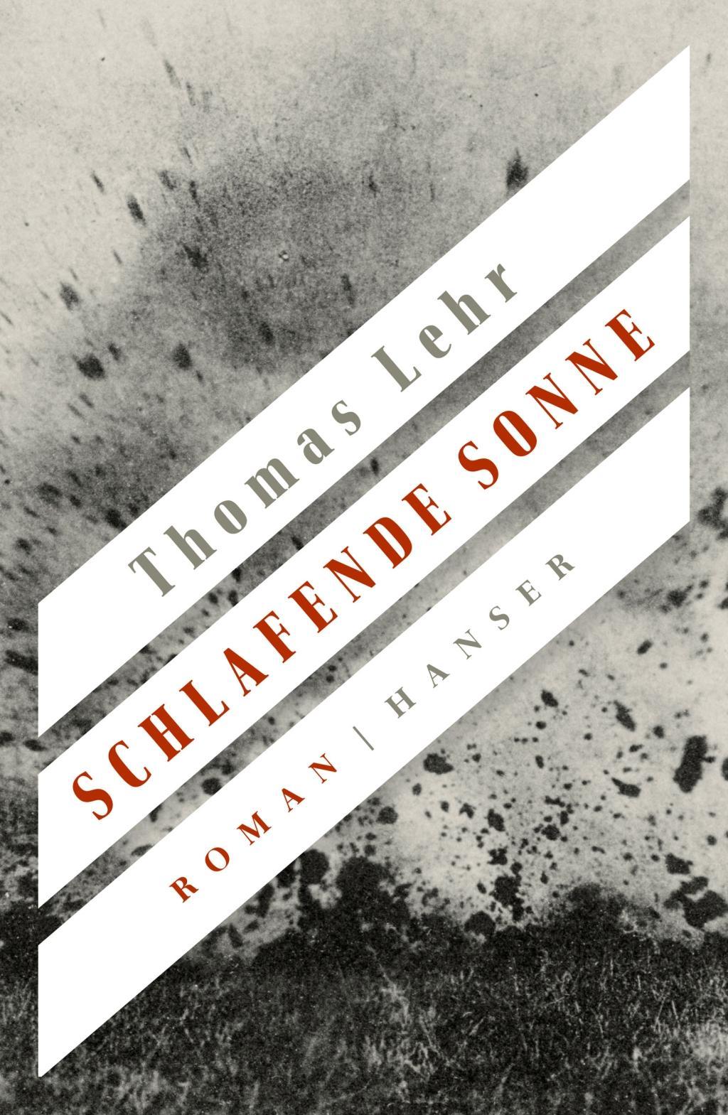 Cover: 9783446256477 | Schlafende Sonne | Roman | Thomas Lehr | Buch | 640 S. | Deutsch