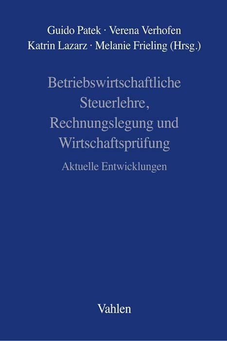 Cover: 9783800669011 | Betriebswirtschaftliche Steuerlehre, Rechnungslegung und...