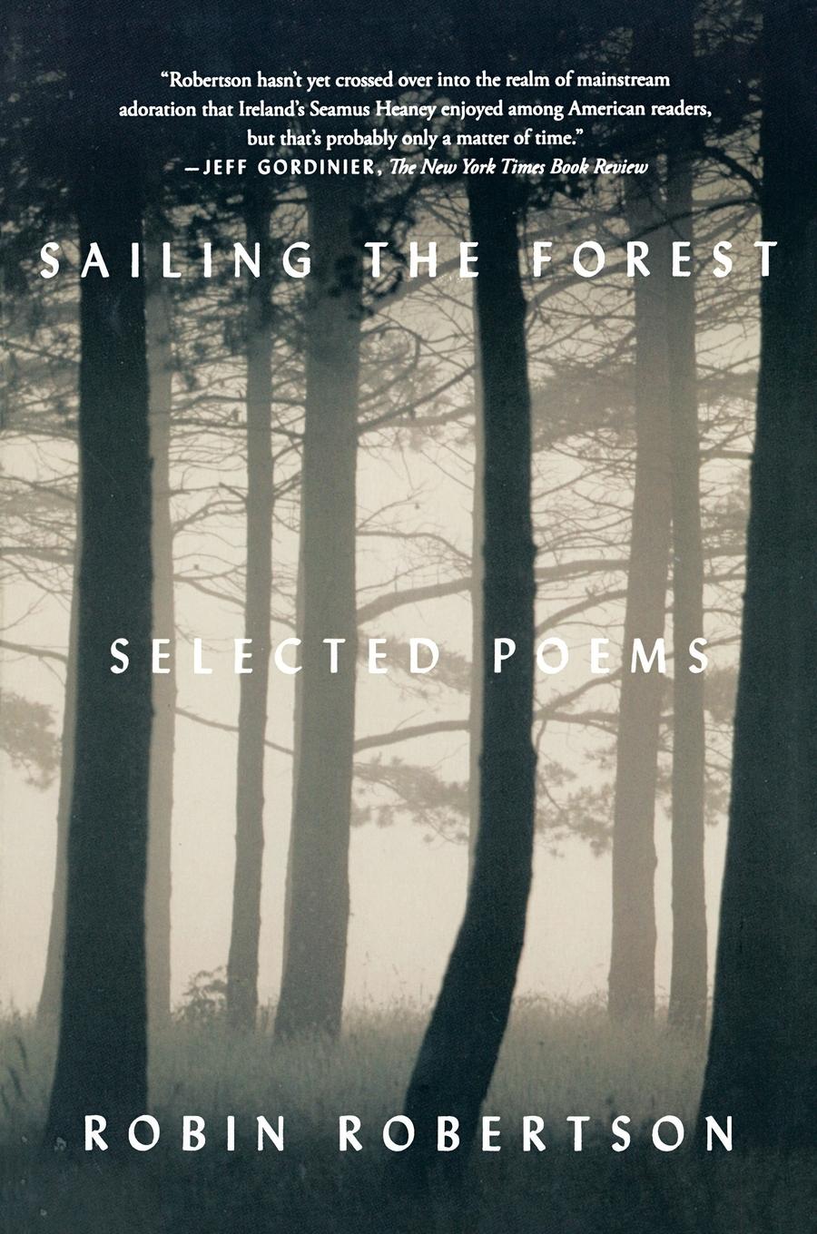 Cover: 9780374535728 | Sailing the Forest | Robin Robertson | Taschenbuch | Englisch | 2015