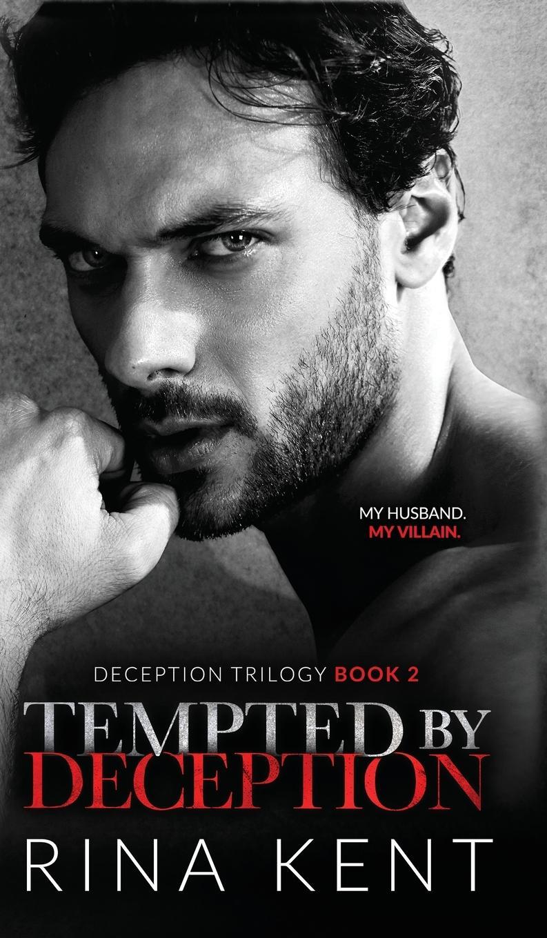 Cover: 9781685450199 | Tempted by Deception | A Dark Marriage Mafia Romance | Rina Kent