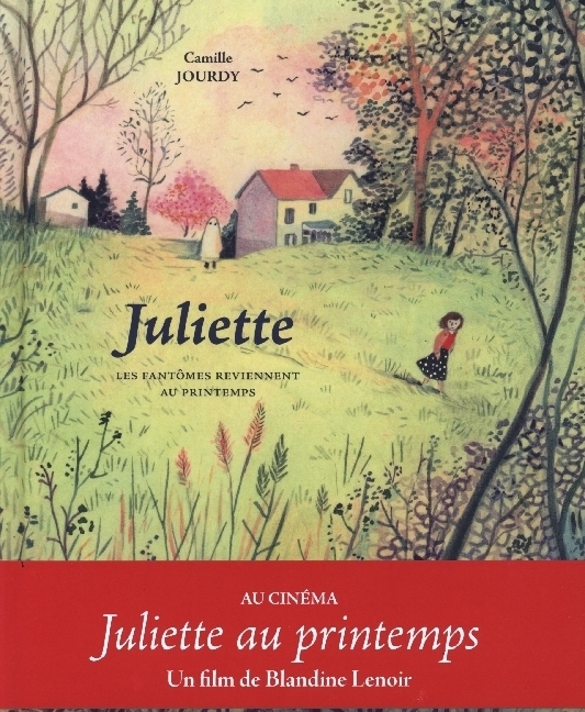 Cover: 9782330190859 | Juliette | Les fantômes reviennent au printemps | Camille Jourdy