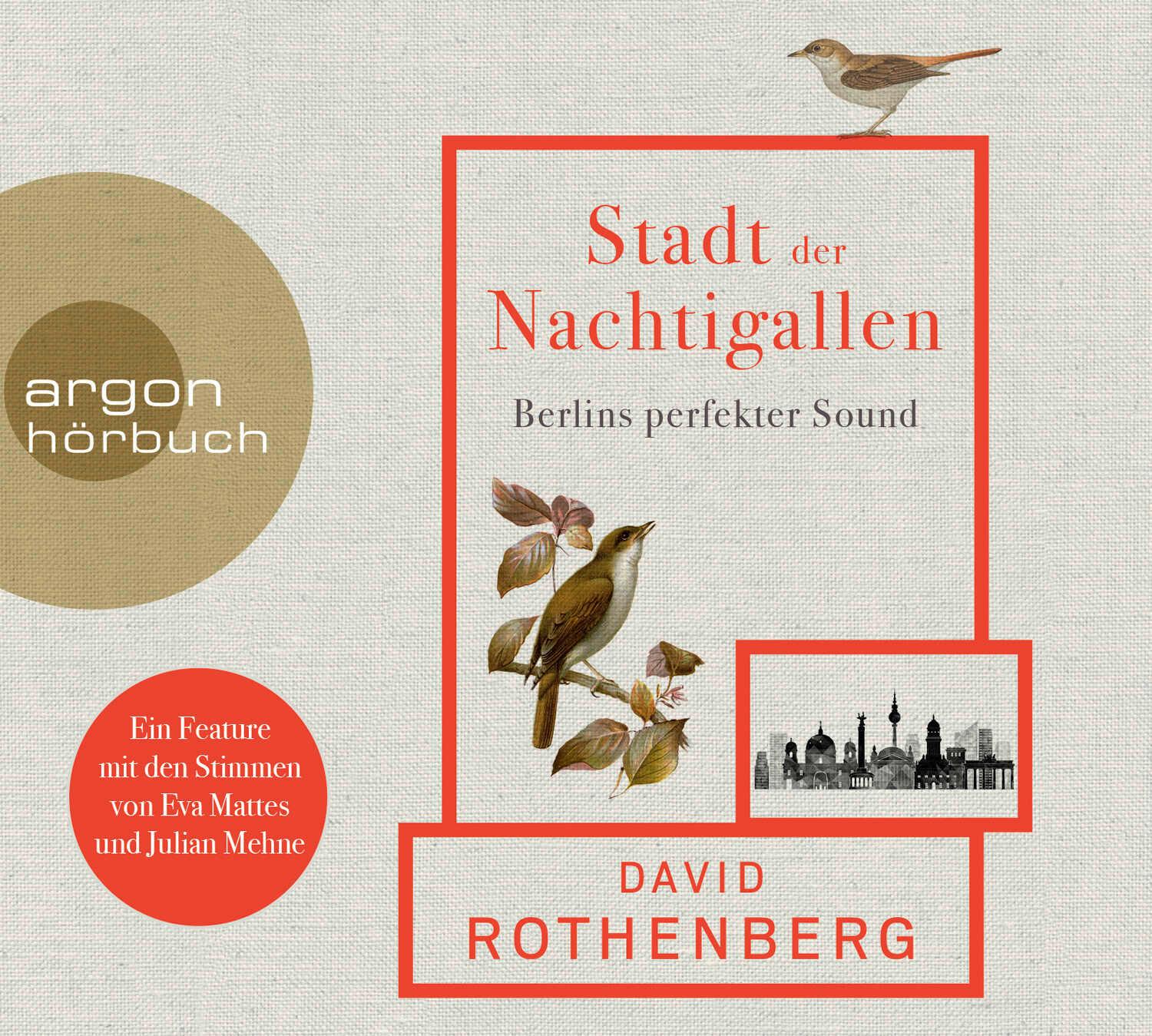 Cover: 9783839817902 | Stadt der Nachtigallen | Berlins perfekter Sound | David Rothenberg