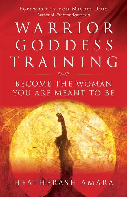 Cover: 9781938289361 | Warrior Goddess Training | Become the Woman You Are Meant to Be | Buch